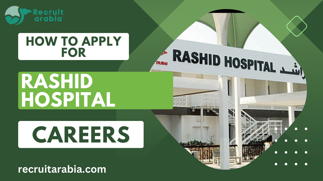 Rashid Hospital Careers 2024 | New Job Vacancies UAE
