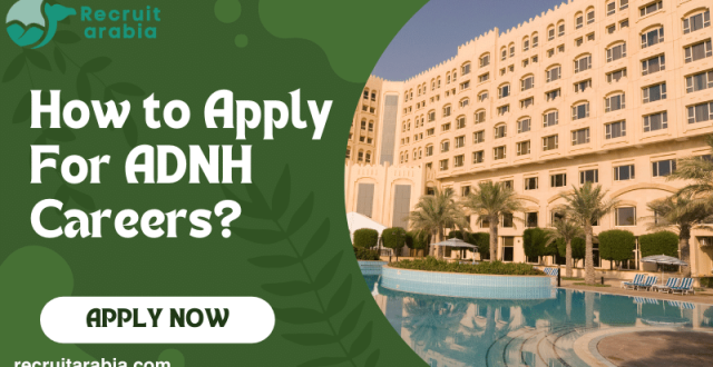 Abu Dhabi National Hotels Careers 2024: New ADNH Jobs
